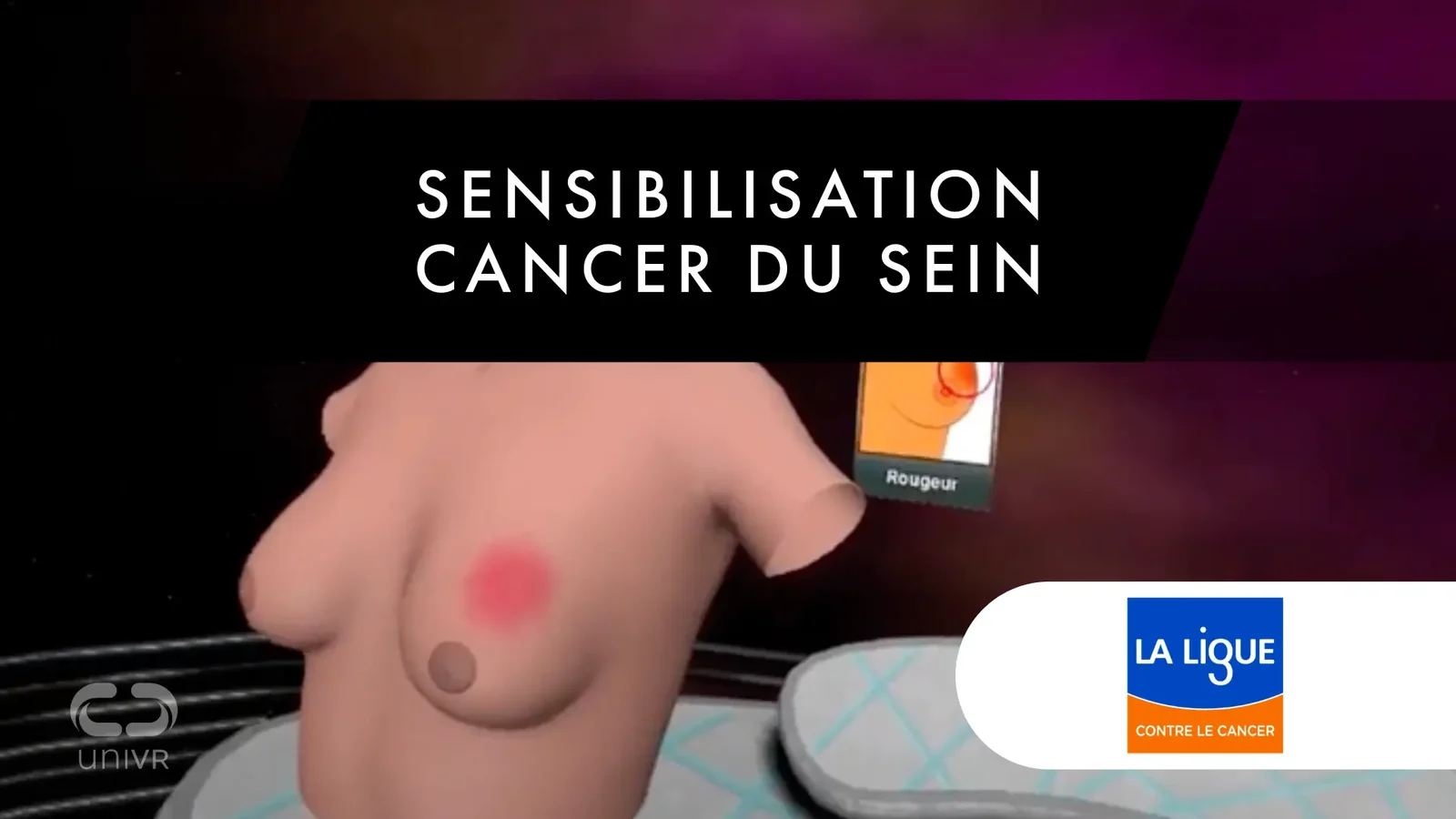Outil Sensibilisation en réalité virtuelle - cancer du sein - ligue contre le cancer