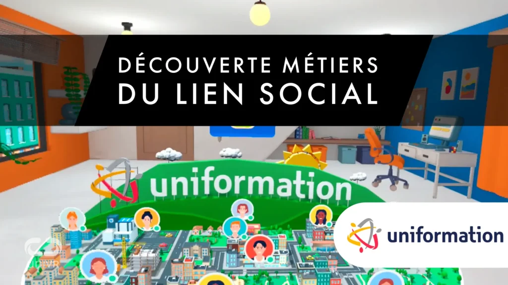 Découverte métiers en VR - métiers du lien social par Uniformation